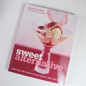 Sweet Alternative Gluten Dairy Free Cookbook 2/10